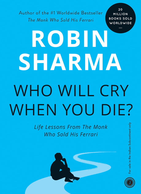 Who Will Cry When You Die? - Retail Maharaj