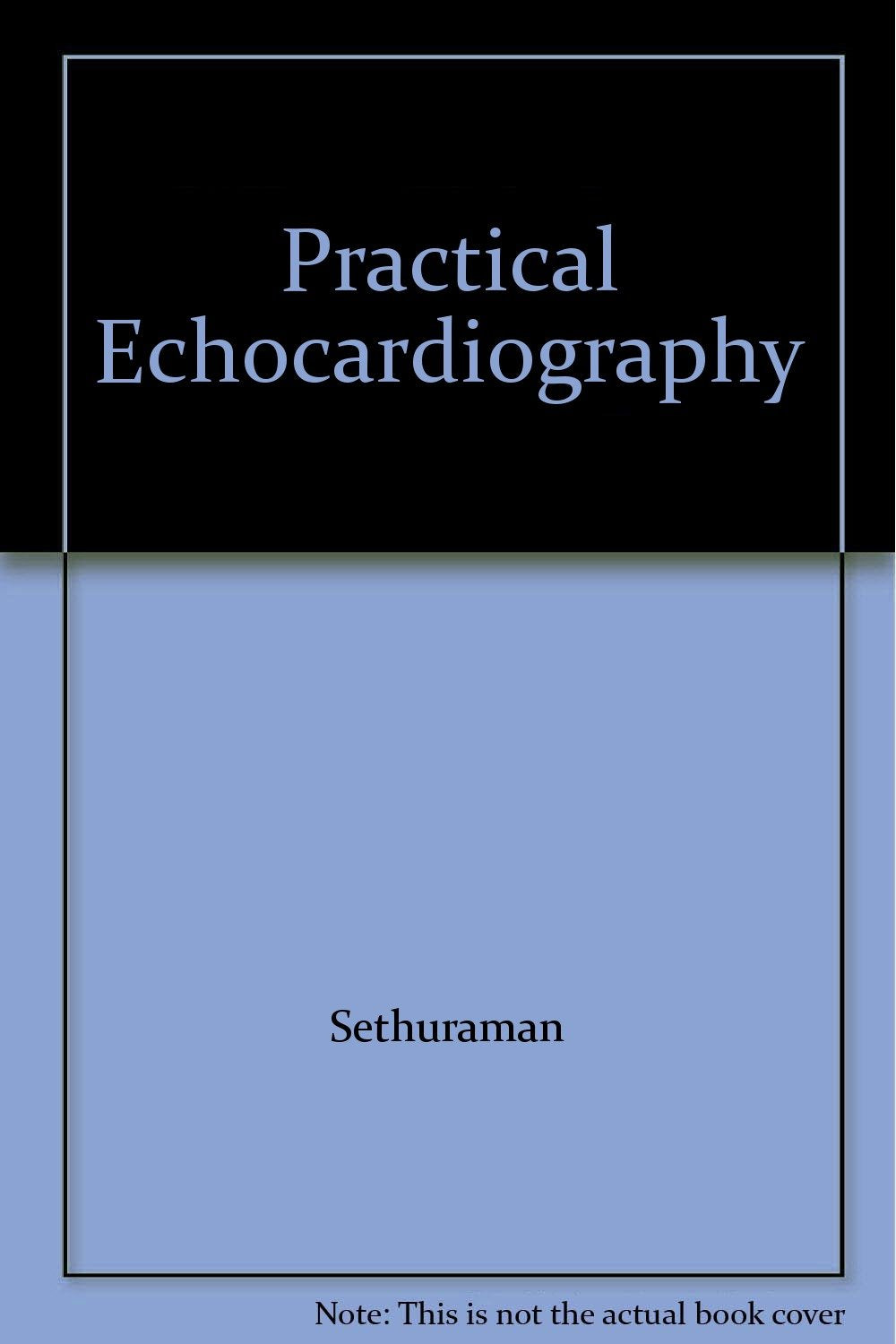 Practical Echocardiography - Retail Maharaj