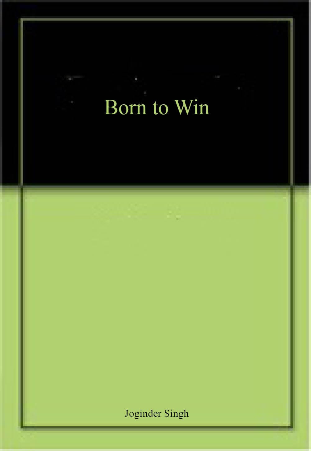 Born to Win - Retail Maharaj