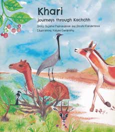 Khari - Journeys through Kachchh Sujatha Padmanabhan & Shruthi Ramakrishna - Retail Maharaj