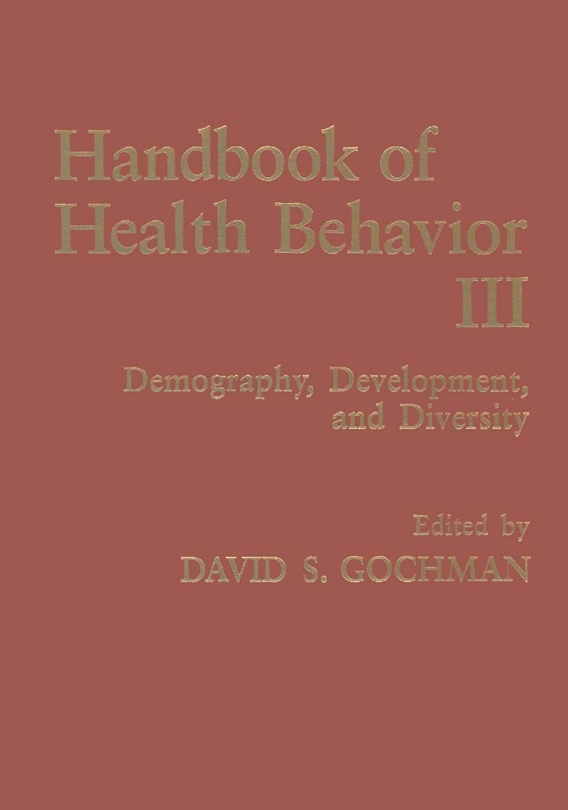 Handbook of Health Behavior Research III: Demography, Development, and Diversity (Prevention in Practice Library (Hardcover)) - Retail Maharaj