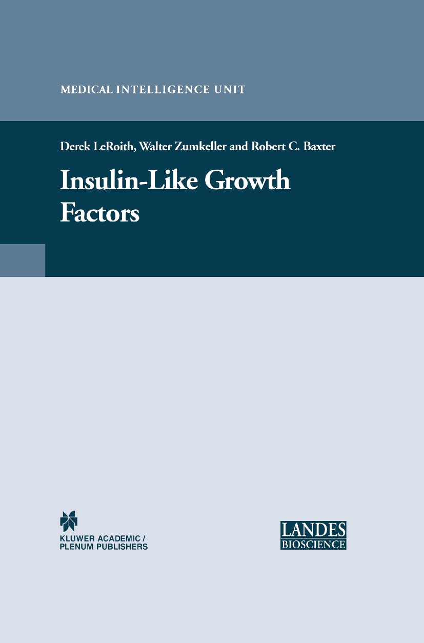 INSULIN-LIKE GROWTH FACTORS (Molecular Biology Intelligence Unit) - Retail Maharaj