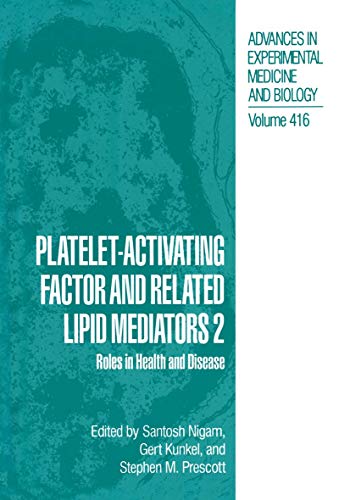 Platelet-Activating Factor and Related Lipid Mediators 2: Roles in Health and Disease: 416 (Advances in Experimental Medicine and Biology) - Retail Maharaj