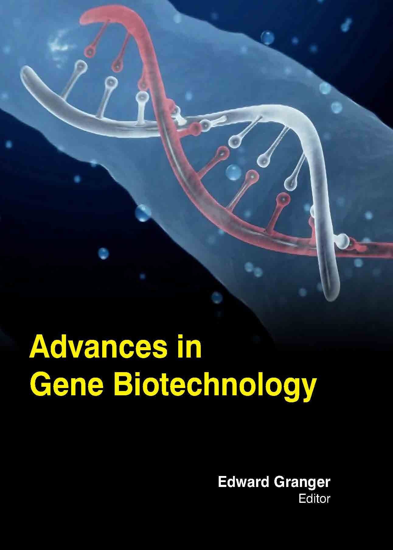 ADVANCES IN GENE BIOTECHNOLOGY - Retail Maharaj