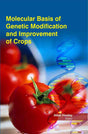 Molecular Basis Of Genetic Modification And Improvement Of Crops - Retail Maharaj