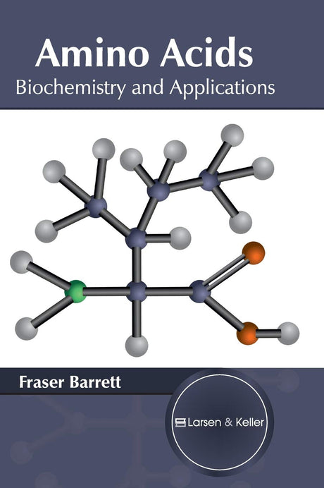 Amino Acids: Biochemistry and Applications - Retail Maharaj