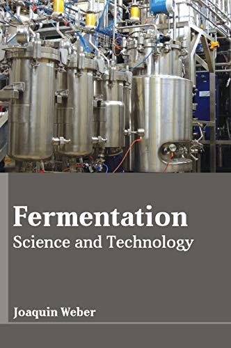 Fermentation: Science and Technology - Retail Maharaj