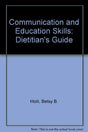 Communication and Education Skills: Dietitian's Guide - Retail Maharaj
