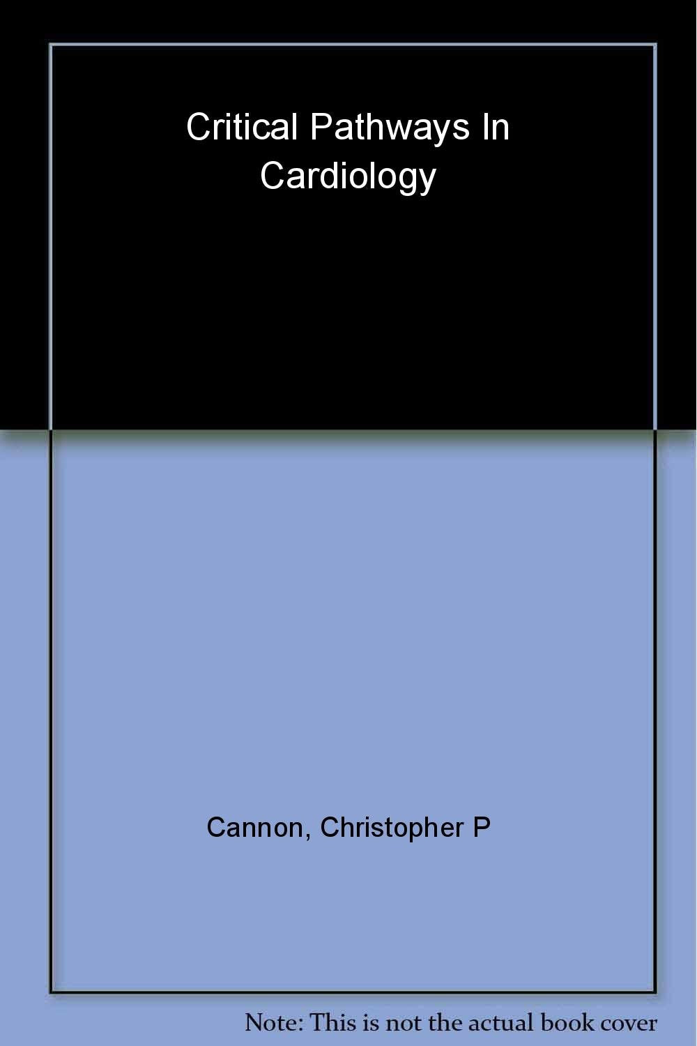 Critical Pathways in Cardiology - Retail Maharaj