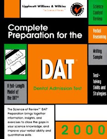 Dat: Complete Preparation for the Dental Admission Test : 2000 : The Science of Review (Complete Preparation for the DAT: Dental Admission Test) - Retail Maharaj