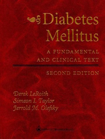 Diabetes Mellitus: A Fundamental and Clinical Text - Retail Maharaj