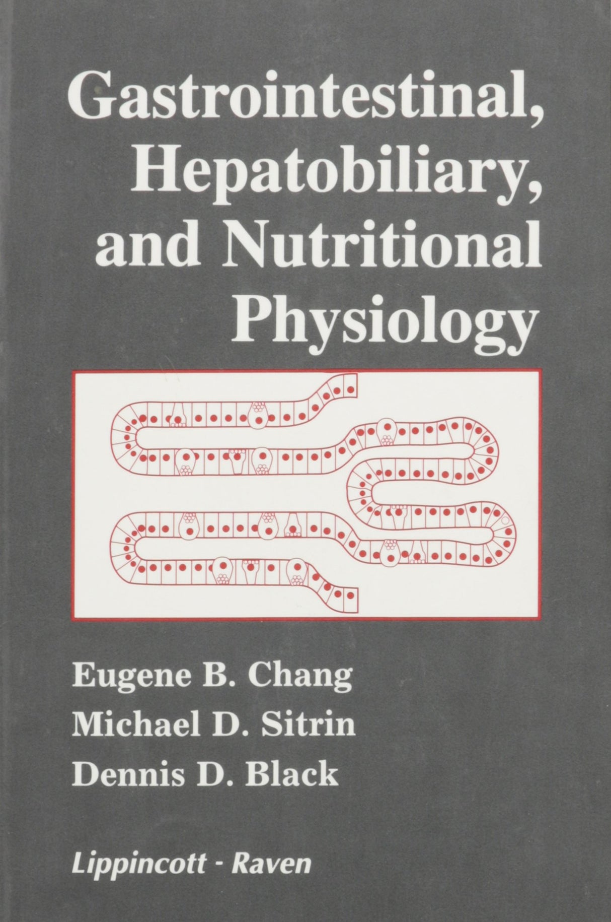 Gastrointestinal, Hepatobiliary and Nutritional Physiology (Raven Series in Physiology) - Retail Maharaj