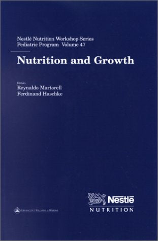 Nutrition and Growth: 47 (Nestle Nutrition Workshop Series, Paediatric Program) - Retail Maharaj
