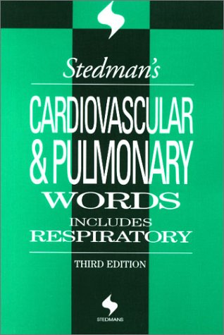 Stedman's Cardiovascular and Pulmonary Words: With Respiratory Words - Retail Maharaj