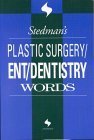 Stedman's Plastic Surgery/Ent/Dentistry Words - Retail Maharaj