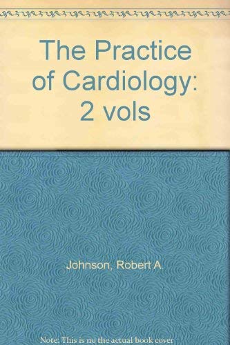 The Practice of Cardiology: 2 vols - Retail Maharaj