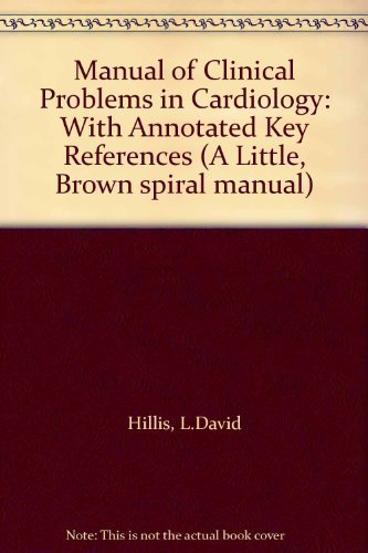 With Annotated Key References (Manual of Clinical Problems in Cardiology) - Retail Maharaj