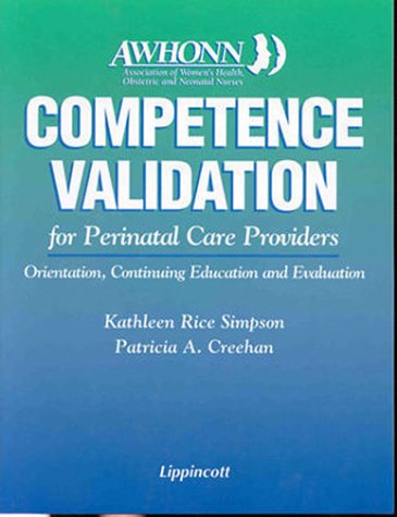 Competence Validation for Perinatal Care Providers: Orientation, Continuing Education and Evaluation - Retail Maharaj