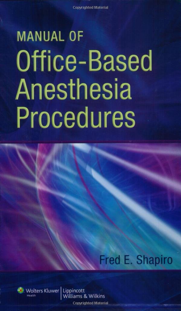 Manual of Office-Based Anesthesia Procedures - Retail Maharaj
