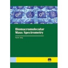 Biomacromolecular Mass Spectrometry - Retail Maharaj