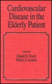 Cardiovascular Disease in the Elderly Patient: v. 17 (Fundamental and Clinical Cardiology) - Retail Maharaj