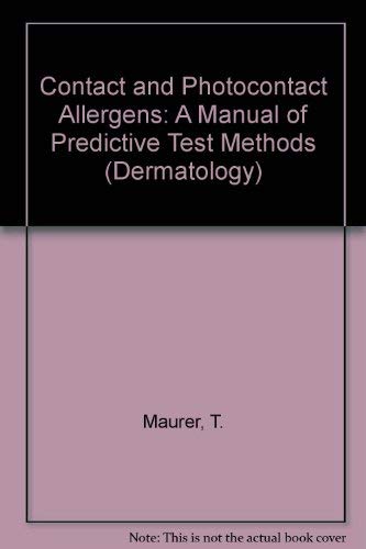 Contact and Photocontact Allergens: A Manual of Predictive Test Methods (Dermatology) - Retail Maharaj