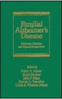 Familial Alzheimer's Disease: Molecular Genetics and Clinical Perspectives (Neurological Disease and Therapy) - Retail Maharaj