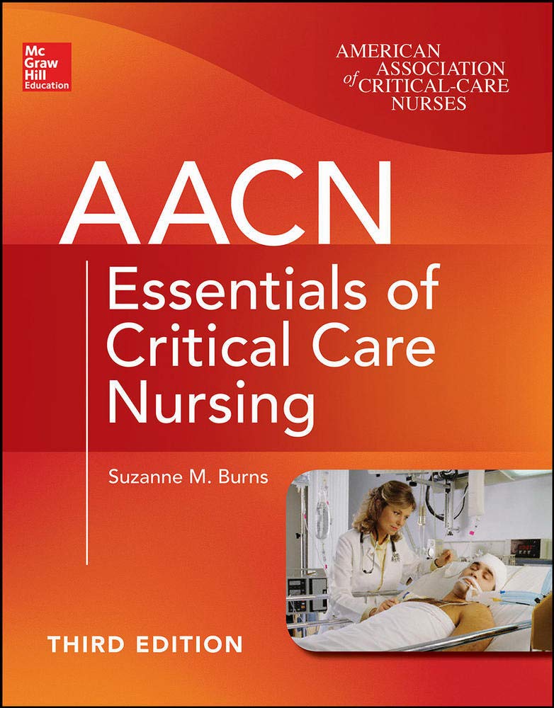 AACN Essentials of Critical Care Nursing, Third Edition - Retail Maharaj