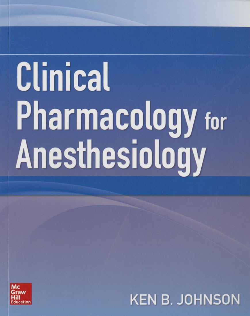 Clinical Pharmacology for Anesthesiology - Retail Maharaj