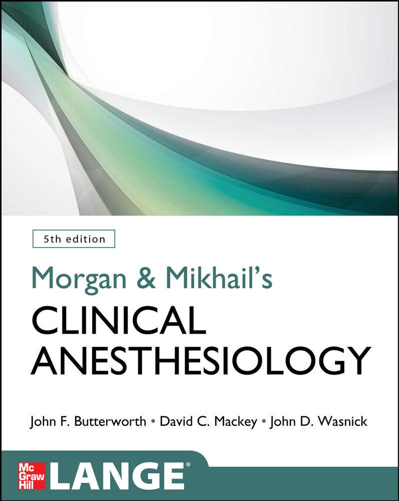 Morgan and Mikhail's Clinical Anesthesiology, 5th edition - Retail Maharaj