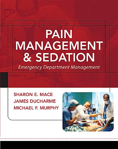 Pain Management and Sedation: Emergency Department Management (MEDICAL/DENISTRY) - Retail Maharaj