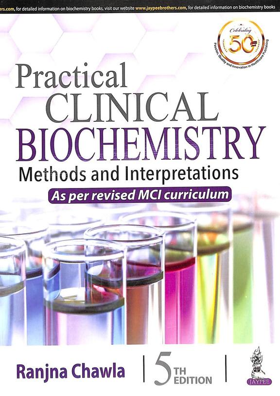 Practical Clinical Biochemistry: Methods And Interpretations - Retail Maharaj