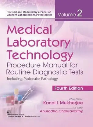 Medical Laboratory Technology Procedure Manual For Routine Diagnostic Tests Includes Molecular Pathology VOLUME 2 4th Edition - Retail Maharaj
