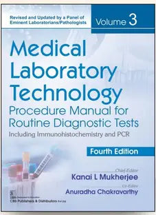 Medical Laboratory Technology Procedure Manual For Routine Diagnostic Tests Including Immunohistodhemistry VOLUME 3 4th Edtion - Retail Maharaj