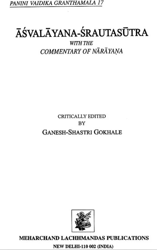 Asvalayana Srauta Sutra with The Commentary of Narayana - Retail Maharaj