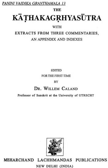 The Kathakagrhyasutra - Retail Maharaj