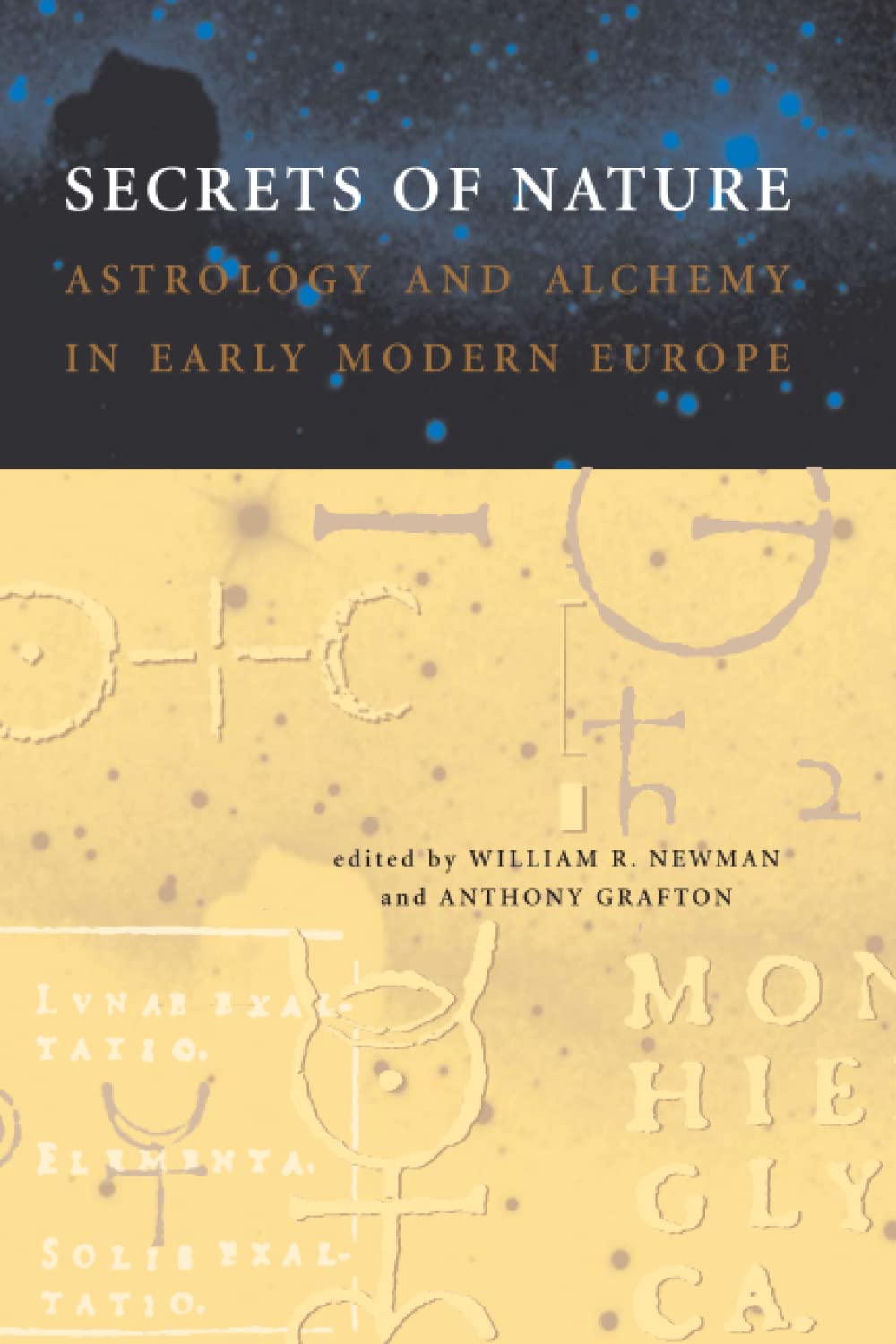 Secrets of Nature – Astrology and Alchemy in Early Modern Europe (Transformations: Studies in the History of Science and Technology) - Retail Maharaj