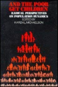 And the Poor Get Children: Radical Perspectives on Population Dynamics - Retail Maharaj