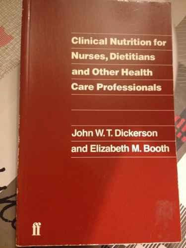 Clinical Nutrition for Nurses, Dietitians and Other Health Care Professionals - Retail Maharaj