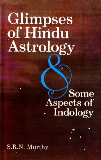 Glimpses of Hindu Astrology and Some Aspects of Indology: No. 173 (Sri Garib Dass Oriental S.) - Retail Maharaj