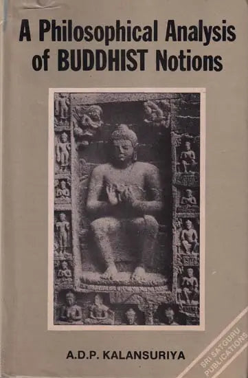 A Philosophical Analysis of Buddhist Notions: The Buddha and Wittgenstein (An Old and Rare Book) - Retail Maharaj