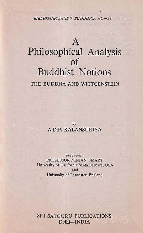 A Philosophical Analysis of Buddhist Notions: The Buddha and Wittgenstein (An Old and Rare Book) - Retail Maharaj