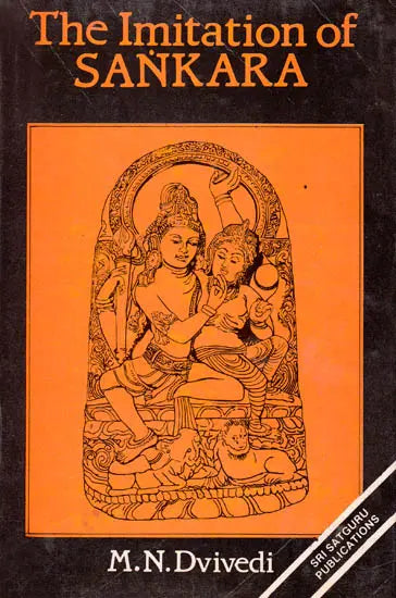 The Imitation of Sankara Being (A Collection of Several Texts Bearing on the Advaita) - Retail Maharaj