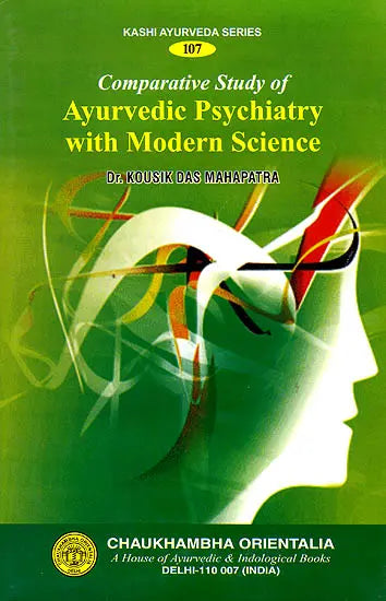 Comparative Study of Ayurvedic Psychiatry With Modern Science - Retail Maharaj