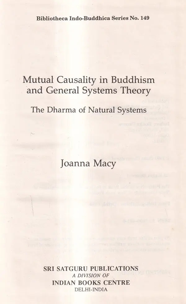 Mutual Causality in Buddhism and General Systems Theory: The Dharma of Natural Systems (SUNY series in Buddhist Studies) - Retail Maharaj
