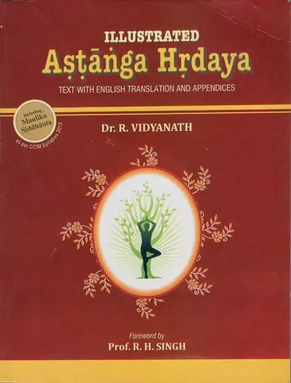 Astanga Hrdaya: Illustrated (Text English Translation and Appendices) - Retail Maharaj