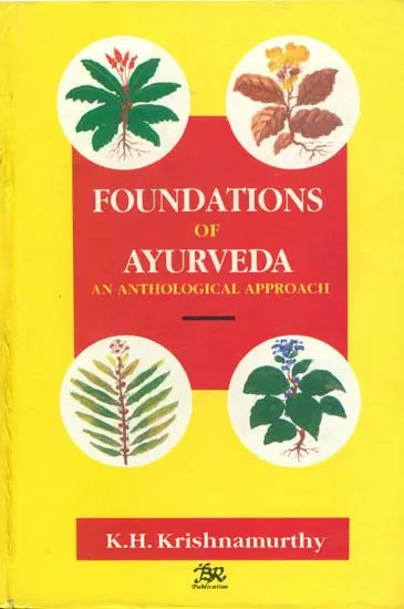 Foundations of Ayurveda (An Anthological Approach) - An Old Book - Retail Maharaj