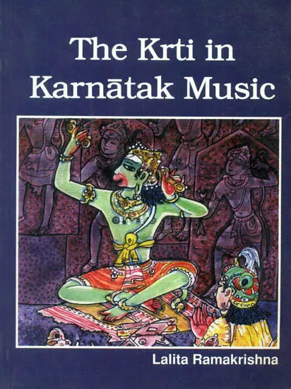 The Krti in Karnatak Music - Retail Maharaj