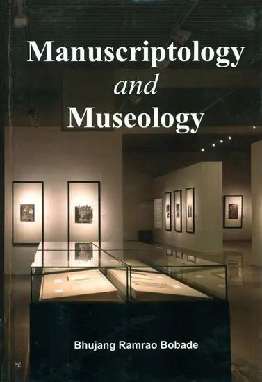 Manuscriptology and Museology - Retail Maharaj