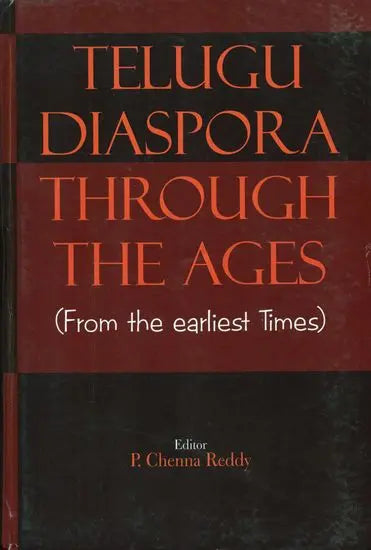 Telugu Diaspora Through The Ages (From the Earliest Times) - Retail Maharaj